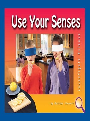cover image of Use Your Senses